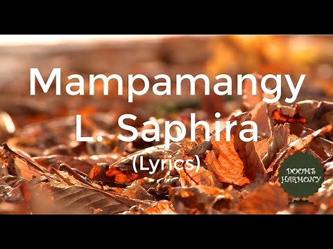 Mampamangy L Saphira Lyrics