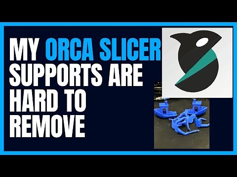 Help! My Orca Slicer Supports are Hard to Remove and Damage my 3D Print