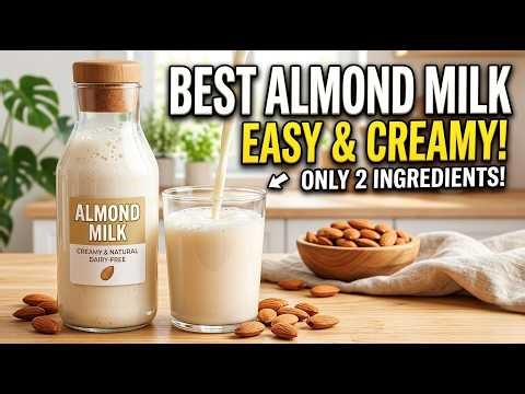 How to make The Creamiest Homemade Almond Milk | 5-Minute Recipe | Better Than Store-Bought!