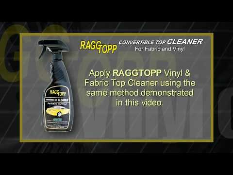 How to Clean & Protect your Fabric or Vinyl Convertible Top with OEM Approved RAGGTOPP