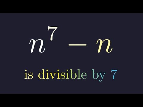 n^7 - n is always divisible by 7 (Fermat's Little Theorem)