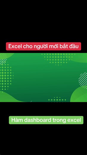 Hàm Dashboard trong excel #dashboard #hambieudo #excelcoban #hocexcel #baocaoexcel