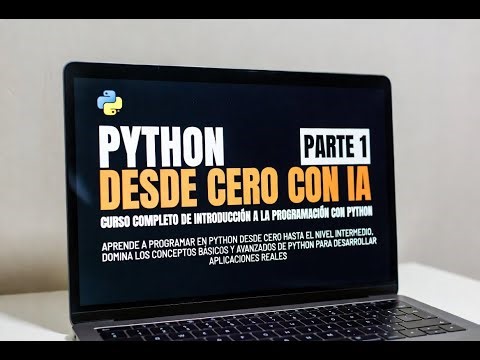 PYTHON DESDE CERO CON IA PARTE 1