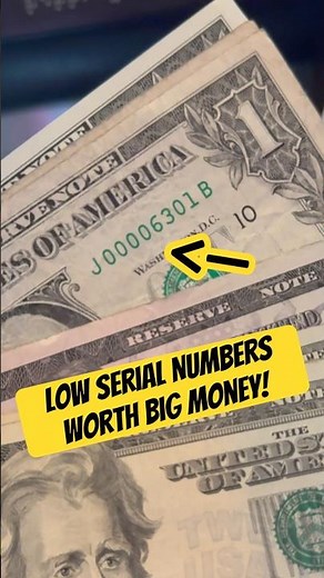 Rare Low Serial Numbers Can Be Extremely Valuable! #dollar #bill
