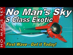 How to Get A Guaranteed First Wave S Class Exotic Ship Location in No Mans Sky Waypoint - NMS Ships