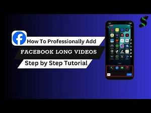 How to Add Long Videos on Facebook No Limits (2025 Updated)