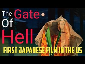 Gate of Hell (1953) The First Japanese Film in the US