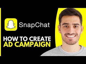 How To Create Snapchat Ad Campaign - Step By Step