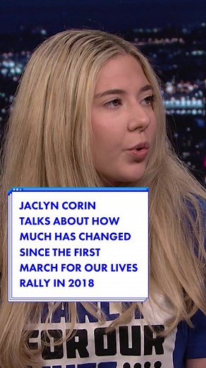 #JaclynCorin talks about how much has changed since the first March For Our Lives rally in 2018 and shares how individuals can take action against gun violence. #FallonTonight #MarchForOurLives