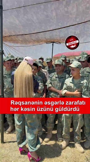 Rəqsanənin əsgərlə zarafatı hər kəsin üzünü güldürdü