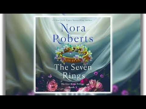 Nora Roberts - The Seven Rings Part 2 The Lost Bride Trilogy - Audiobook