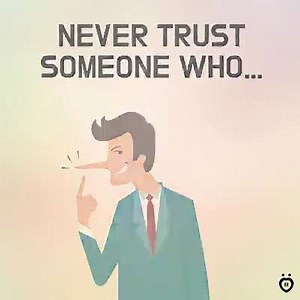 Never trust someone who... Source : Relationship Rules | The Kooza