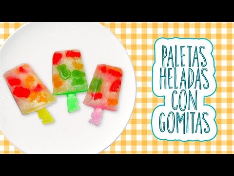PALETAS HELADAS CON GOMITAS SOLO 2 INGREDIENTES | Mirem Itziar ❤