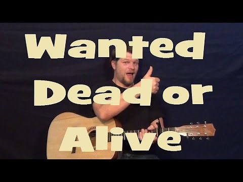 Wanted Dead or Alive (Bon Jovi) Easy Strum Guitar Lesson / Solo TAB How to Play Tutorial