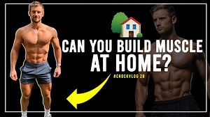 6.2K views · 796 reactions | Can you Build Muscle at Home? Weekly #CrockVlog 28 | Alex Crockford Fitness | Facebook