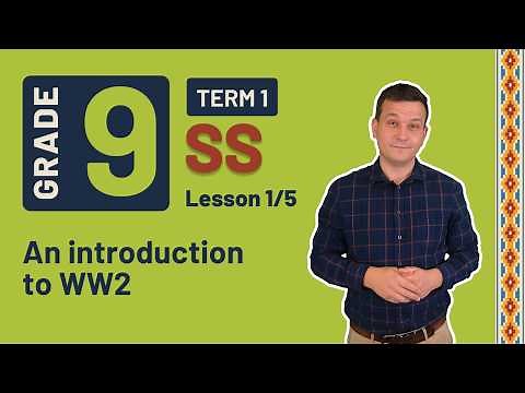 Gr9 SS: History | Term 1 | Lesson 1 | An introduction to WW2