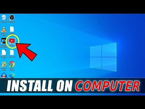 How to Install YouTube App on Windows Computer or Laptop?