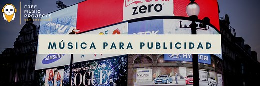 Música para publicidad: Top 10 Canciones [2020] | Free Music Experience