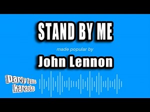John Lennon - Stand By Me (Karaoke Version)