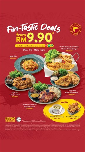 The Manhattan FISH MARKET on Instagram: "Fintastic Deals Are BACK — and Better Than Ever! 🎉 We’ve refreshed the menu, added new favourites, and it’s still starting from just RM9.90 — now with soft drinks included! 🥤 Available every Monday to Friday, 11AM – 5PM ⏰ *T&C Apply. 🍽️ Fintastic Menu Highlights: Fried Wantan 4pcs (NEW) - RM6.90 Aglio Olio – RM9.90 The Manhattan Fish ‘N Chips Alaskan Pollock (Single) – RM16.90 Crispy Dory Butter Shrimp Rice (NEW) – RM16.90 Soy Garlic Crispy Chicken (NE