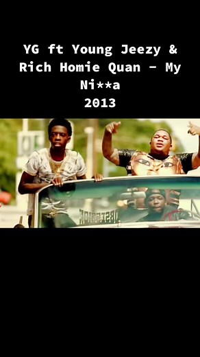 YG ft Young Jeezy & Rich Homie Quan - My Ni**a 2013 Hip Hop Music Video