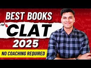 BEST Books for CLAT 2025 | No COACHING REQUIRED!