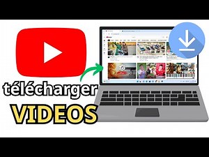 Comment télécharger des vidéos YouTube sur un laptop ou un PC