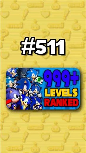 Number 511 - Ranking ALL 999+ Sonic Levels from Worst to Best #sonicthehedgehog