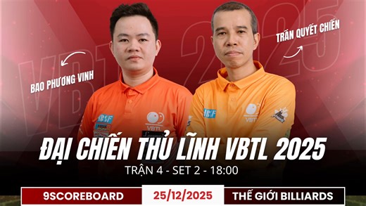 🔥ĐẠI CHIẾN THỦ LĨNH VBTL 2025 🔥 Cuộc đối đầu không chỉ riêng của cá nhân - đây là cuộc chiến tập thể, nơi tinh thần của toàn đội được quyết định ở set 2! Tập thể nào sẽ toả sáng tại VBTL 2025? Ai sẽ mang lại lợi thế lớn trong cặp đấu đầy duyên nợ này? Cùng xem lại những giải đấu mà hai cơ thủ này đã chạm trán trước đó!!! Bao Phương Vinh - 9Scoreboard vs Trần Quyết Chiến - Thế Giới Billiards Ngày 1 (25/12/2025) 18:00 Trận 4 - Set 2 - Đơn nam - 15 điểm 📍Địa điểm thi đấu: TOP BILLIARDS CENTER 22