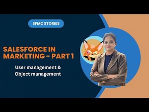 Story 7 | Ep. 5 | SFMC Stories: Salesforce Core For Marketers - Part 1