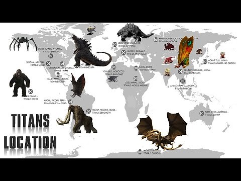 The Titans Location in Monsterverse | 17 Titans Explained