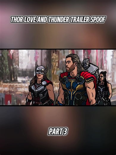Thor Love and Thunder Trailer Spoof - TOON SANDWICH Part 3 #love #thunder #trailer #spoof #animation