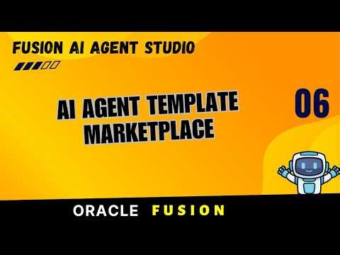 FAI06 | Build AI Agents in Minutes Using Prebuilt Templates | Fusion AI Agent Studio Tutorial