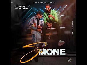 Yo Maps ft Tay Grin - Somone (Official Video)