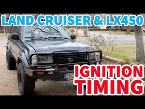 Land Cruiser - How to Set Ignition Timing on your Toyota FZJ80 Lexus LX450 1FZFE Motor
