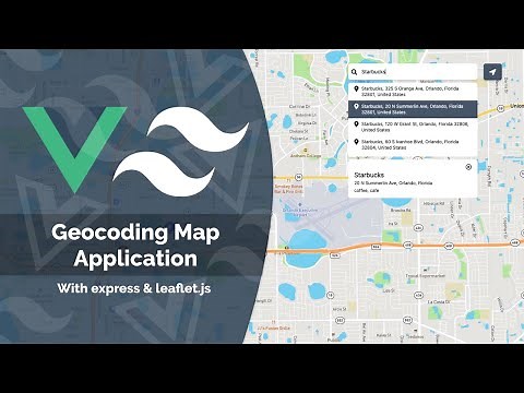 Build & Deploy a Geocoding Map App With Vue 3, Express & Tailwind CSS