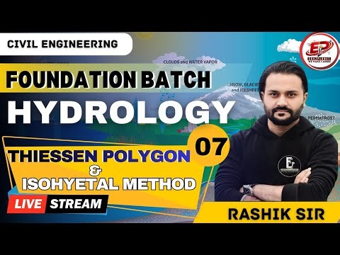 L-7 Thiessen Polygon & Isohyetal Method | Hydrology by Rashik Sir #gatecivil #sscje