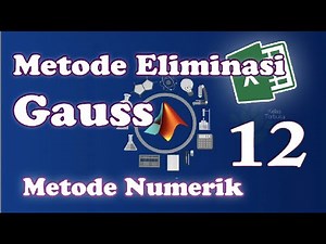 12. METODE ELIMINASI GAUSS PADA EXCEL