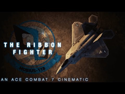 The Ribbon Fighter | An Ace Combat 7 Cinematic