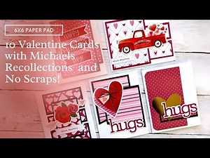 10 Valentine Cards with Michaels Recollections
