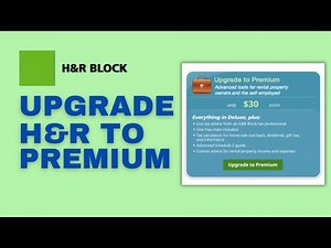 How to Upgrade H&R Block Deluxe to Premium (Full Guide)