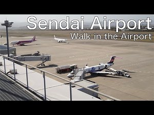 Walking in Sendai International Airport | Japan | Walk in the Airport