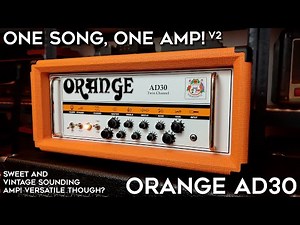 Lovely JUICY Vintage Tones But Can It Do Modern? (Orange AD30)
