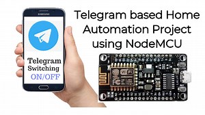 Telegram NodeMCU based Home Automation - IoT Starters