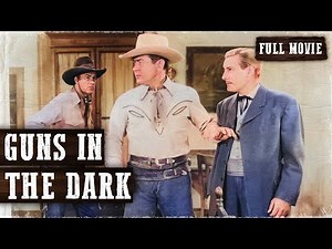 GUNS IN THE DARK | Johnny Mack Brown | Full Western Movie | English | Free Wild West Movie
