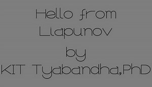 Hello from Liapunov : KIT Tyabandha, PhD : Free Download, Borrow, and Streaming : Internet Archive