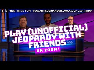 Zoom Jeopardy - Play Jeopardy on Zoom with friends!