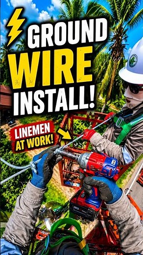 ⚡ Overhead Power Line Ground Wire Installation #Lineman #GroundWire #PowerLines #construction