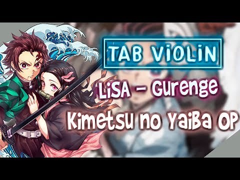 『LiSA - Gurenge』 Kimetsu no Yaiba Op Violín TUTORIALS and TABS / How to play VIOLÍN