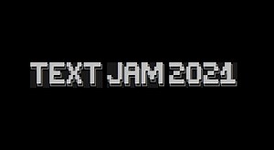 Text Jam 2021